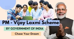 PM Vijay Laxmi Scheme